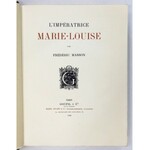 MASSON F. - L&#39;Impératrice Marie-Louise. W luksusowej oprawie francuskiej.
