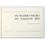 [KATALOG]. Muzeum Narodowe w Warszawie. Od Młodej Polski do naszych dni. Katalog wystawy plakatu....