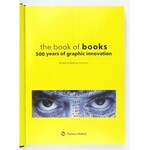 LOMMEN Mathieu - The Book of Books. 500 Years of Graphic Innovation. Edited by ... London 2012. Thames & Hudson. 4,...