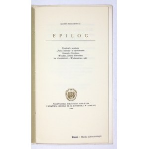 MICKIEWICZ Adam - Epilog. Przedruk z wydania Pana Tadeusza w opracowaniu Konrada Górskiego [...]....