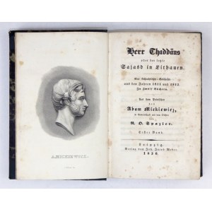 MICKIEWICZ A. - Herr Thaddäus. Pierwszy niemiecki przekład poematu. 1836.