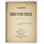 [FREUDENSON Daniel]. D. Zgliński [pseud.] - Humor w Panu Tadeuszu. (Szkic estetyczny). Warszawa 1883....