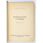 T. Borowski - Pożegnane z Marią. Pierwsze wydanie.
