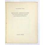 BUDKA Włodzimierz - Przyczynki chronologiczne do niektórych poezyj Jana Kochanowskiego. Kraków 1930. 4, s. 6, [2]...