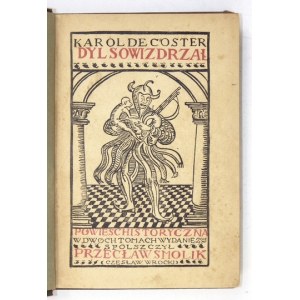 COSTER K. - Dyl Sowizdrzał. Z okładką Witkacego. 1922.