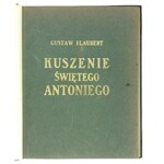 FLAUBERT Gustaw - Kuszenie świętego Antoniego. Przełożył z francuskiego A[ntoni] Lange....
