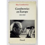 GOMBROWICZ R. - Gombrowicz en Europe. Dedykacja autorki. 1988.