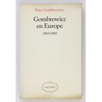 GOMBROWICZ R. - Gombrowicz en Europe. Dedykacja autorki. 1988.