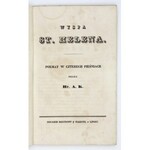 [KARŚNICKI Antoni] - Wyspa St. Helena. Poemat w czterech pieśniach przez Hr. A. K. [krypt.]. Lipsk [1846]...