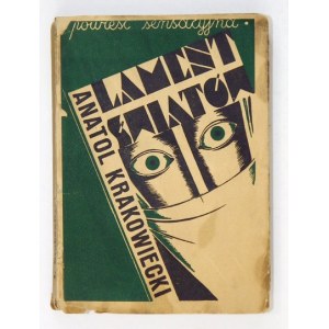 KRAKOWIECKI A. - Lament światów. Z okładką J. M. Szancera. 1933.