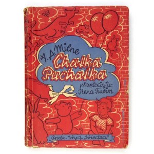 MILNA A. A. - Chatka Puchatka. Pierwsze polskie powojenne wydanie. 1948.