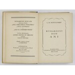 MONTGOMERY L[ucy] M[aud] - Wymarzony dom Ani. Warszawa [cop. 1931]. Wydawnictwo Arcydzieł Literatur Obcych Retor....