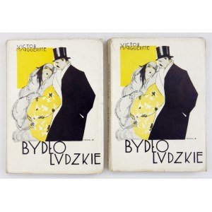 MARGUERITTE Victor - Ku szczęściu. Bydło ludzkie. [...]. Romans. Tłum. Stefan Zawicki. T. 1-2. Warszawa 1929. Wyd....