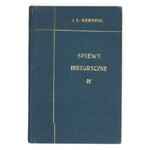 NIEMCEWICZ Julian Ursyn - Spiewy historyczne ... z życiorysem autora i objaśnieniami Wiktora Czermaka. Z 35 rycinami Sta...