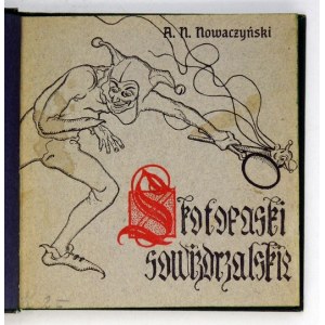 NOWACZYŃSKI A[dolf] N[euwert] - Skotopaski sowizdrzalskie. Kraków 1904. Druk. Narodowa. 16d, s. [8], 102, [1], tabl....