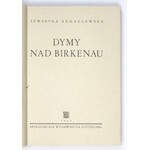 S. Szmaglewska - Dymy nad Birkenau. Pierwsze wydanie.