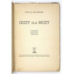 ZECHENTER Witold - Guzy dla muzy. Fraszki, satyry, parodie. Lwów-Warszawa 1939. Książnica-Atlas. 8, s. 131, [1]....
