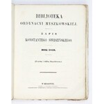 BIBLIOTEKA Ordynacyi Myszkowskiej. Rok 1859.