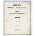 BIBLIOTEKA Ordynacyi Myszkowskiej. Rok 1860.