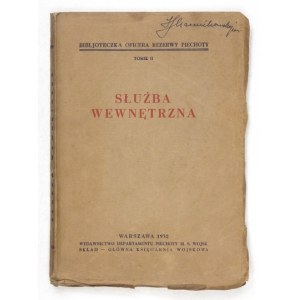 Bibl. Oficera Rezerwy Piechoty. T. 2: Służba wewnętrzna.