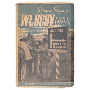 FAJANS Roman - Włochy 1944. (Zbiór reportaży). Jerozolima 1944. Wyd. W Drodze. 16d, s. 131, mapa 1....