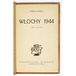 FAJANS Roman - Włochy 1944. (Zbiór reportaży). Jerozolima 1944. Wyd. W Drodze. 16d, s. 131, mapa 1....