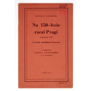 GRYDZEWSKI Mieczysław - 150-lecie rzezi Pragi. Włochy 1945. Oddz. Kultury i Prasy 2 Korpusu. 16d, s. 34....