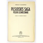 GUMMERUS Herman - Pilsudskis saga. Polens genrejsning. Oversat af Ingeborg Stemann. København 1937. Levion &...