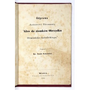 ISAKOWICZ Isaak - Odprawa Autrowi Broszury Głos do ziomków Obrządku Ormiańsko-katolickiego. Wiedeń 1861. Druk....