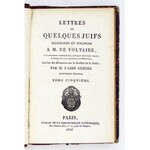 GUÉNÉE Antoine - Lettres de quelques juifs allemands et polonais a M. de Voltaire, avec un petit commentaire,...