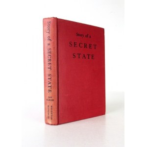 KARSKI Jan - Story of a Secret State. Boston [USA] 1944. H. Mifflin Comp. 16d, s. VI, 391. opr. oryg....