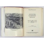 KRZECZUNOWICZ Kornel - Ostatnia kampania konna. Działania jazdy polskiej przeciw Armii Konnej Budiennego w 1920 roku. Pr...