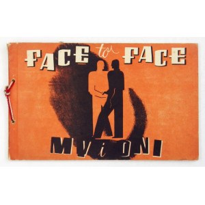 [LUTOSŁAWSKI Aleksander Tadeusz] - Face to Face. Great Britain and Poland. Edited by Peter Jordan [pseud.]...