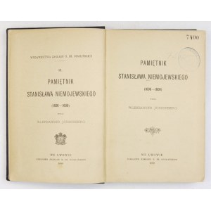 NIEMOJEWSKI Stanisław - Pamiętnik ... (1606-1608). Wydał Aleksander Hirschberg. Lwów 1899. Ossolineum. 8, s. XXXII,...