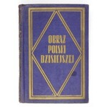 OLSZEWICZ Bolesław - Obraz Polski dzisiejszej. Fakty, cyfry, tablice. Warszawa 1938. M. Arct. 16d, s. [8], 255,...