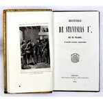 PROYART [Liévain Bonawentura] - Histoire de Stanislas I-er, roi de Pologne. Limoges 1846. Barrou Frères. 249, tabl....
