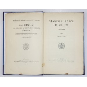 RESZKA Stanisław - Stanislai Rescii diarium 1583-1589. Edidit Ioannes Czubek. Kraków 1915. AU. 4, s. XXIV, 278....