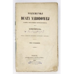 [TRENTOWSKI Bronisław Ferdynand] - Wizerunki duszy narodowej s [!] końca ostatniego szesnastolecia....