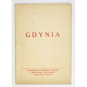 GDYNIA. Gdynia [1931?]. Wyd. Gdyńskiego Związku Propagandy Turystycznej. 16d, s. 62....