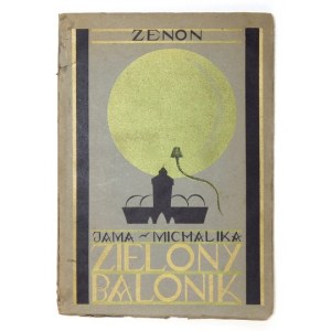 [PRUSZYŃSKI Zenon] - Jama Michalika, lokal Zielonego Balonika. Zebrał Zenon [krypt.]. Kraków 1930....