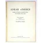 SZCZEPAŃSKI Jan A[lfred] - Adrar n&#39;Deren. Polska wyprawa alpinistyczna w wysoki Atlas 1934....