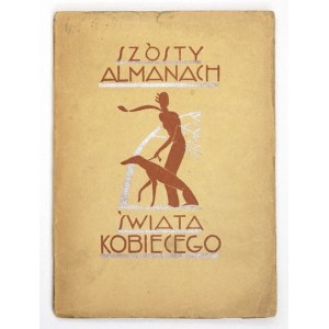 Szósty Almanach świata kobiecego.1931.