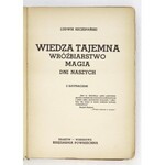 SZCZEPAŃSKI Ludwik - Wiedza tajemna, wróżbiarstwo, magia dni naszych. Z ilustracjami. Kraków-Warszawa [1939]....