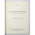 HEYDEL Adam - Jacek Malczewski, człowiek i artysta. W tekście 114 ilustracyj, 47 tablic w rotograwiurze i 4 trójbarwne. ...