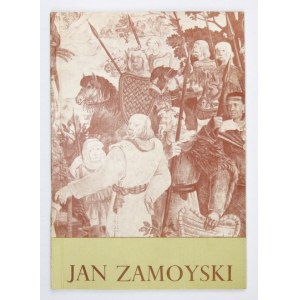 Jan Zamoyski. 50-lecie twórczości. Warszawa, IV 1972. Katalog