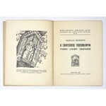 SEWERYN Tadeusz - O Chrystusie Frasobliwym. Figurki, legendy, świątkarze. Kraków 1926. Księg. Geograficzna Orbis....