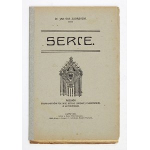 ZUBRZYCKI Jan Sas - Serce. Rozbiór pierwiastków polskiej sztuki ludowej i narodowej (Z rysunkami). Lwów 1921. Skł....