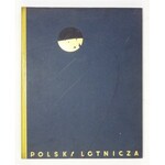 ROMEYKO M. - Polska lotnicza. Oprac. graf. Girs-Barcz. 1937