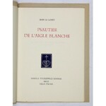 LOUËT Jean de - Psautier de l&#39;aigle blanche. Arco 1951. Maryla Tyszkiewicz Éditeur. 8, s. [4], 23....