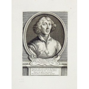 NICOLAS Copernic Célébre astronome, Mathematicien, Philosophé et Médecin, né a Thorn Ville de la Prusse Royale, mort en ...
